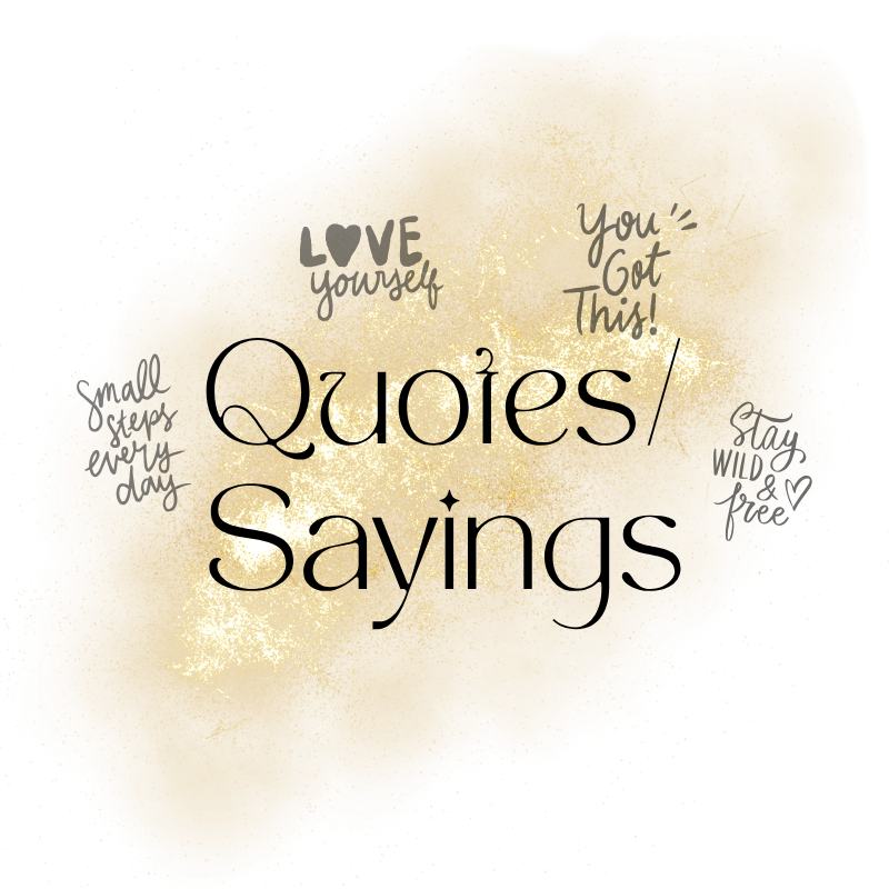 3OZ - QUOTES/SAYINGS