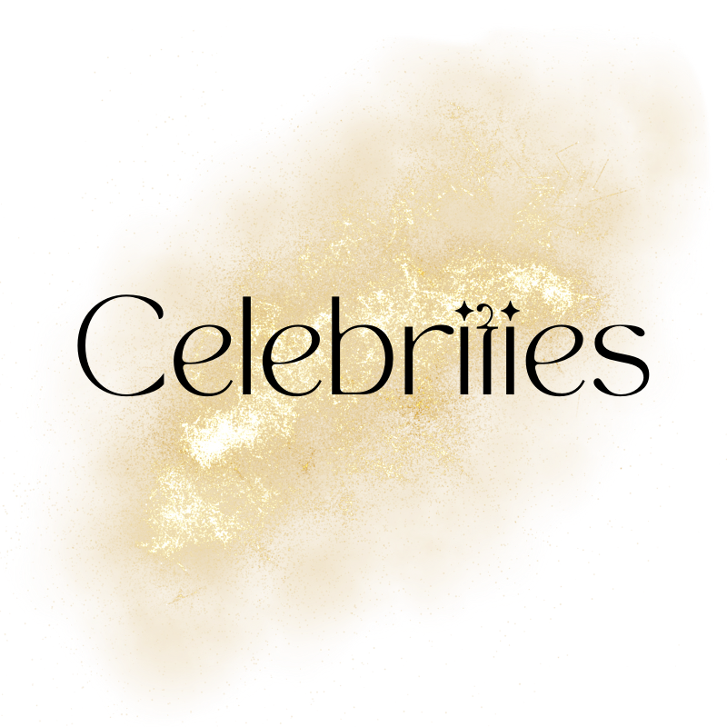 CELEBRITIES