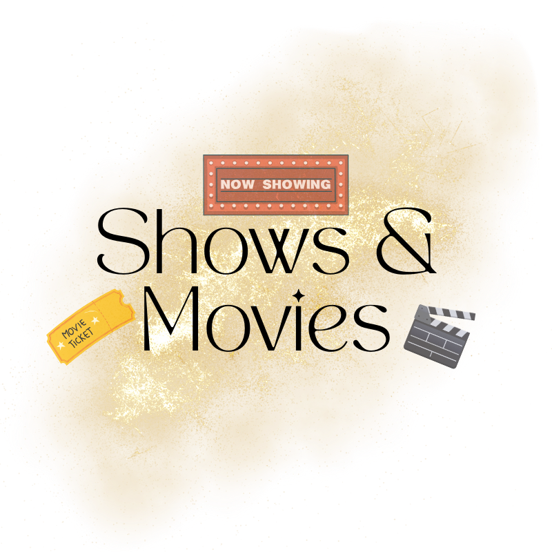 Shows N Movies