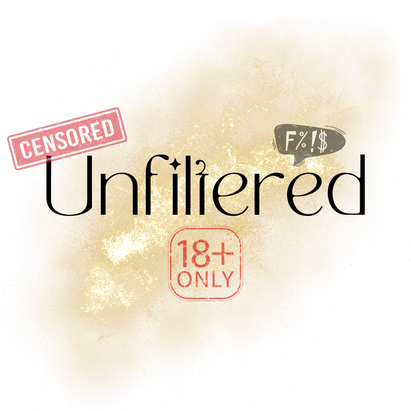 Unfiltered