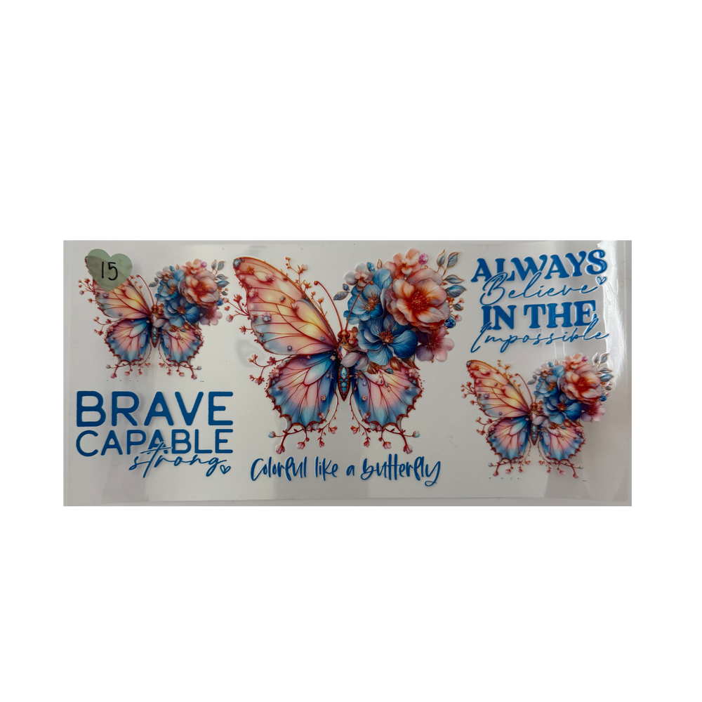 Brave Capable Strong Butterfly