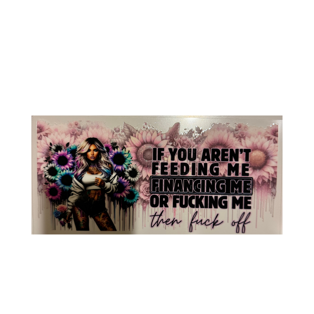 If You Aren't Feeding Me