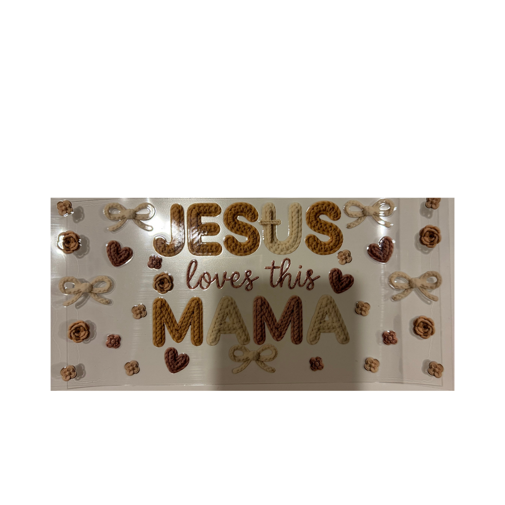 Jesus Loves This Mama