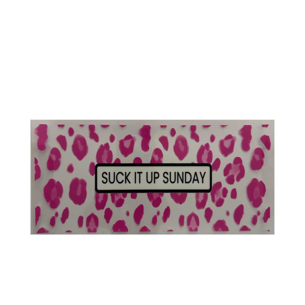 Suck It Up Sunday